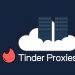 The Complete Guide to Proxy for Tinder and How it can Help Women Avoid Online Harassment
